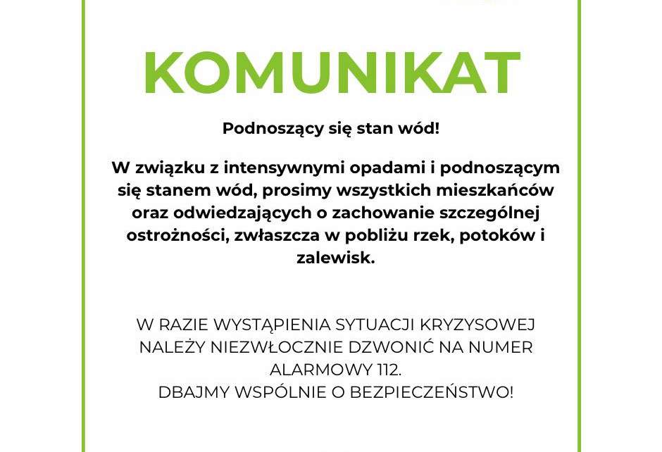 Komunikat, Podnoszący się stan wód!